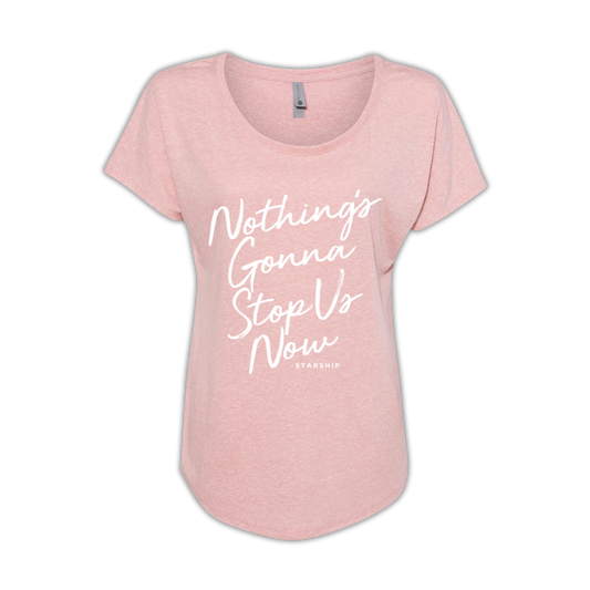 Nothing's Gonna Stop Us Now Pink Dolman